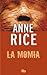 La momia by Anne Rice