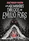 Los abominables dibujos de Emilio Fors (Infantil y Juvenil) by José Madero Vizcaíno