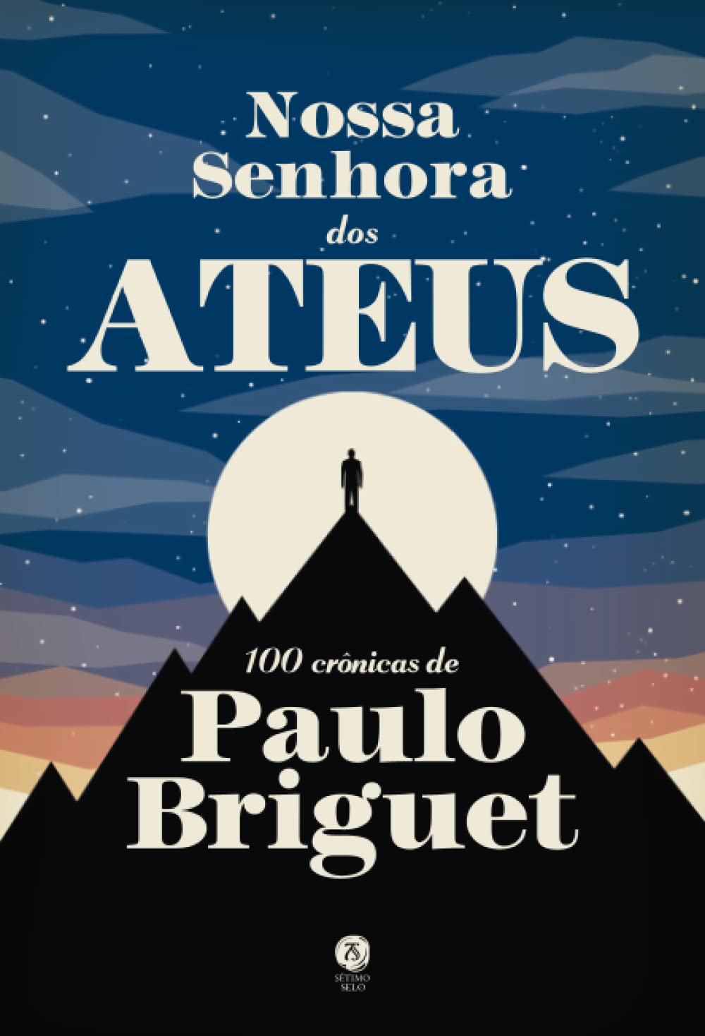 Nossa Senhora dos Ateus (Portuguese Edition)