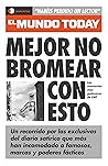 Mejor No Bromear ...