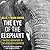 The Eye of the Elephant by Delia Owens