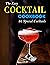 The Easy Cocktail Cookbook ...