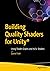 Building Quality Shaders fo...