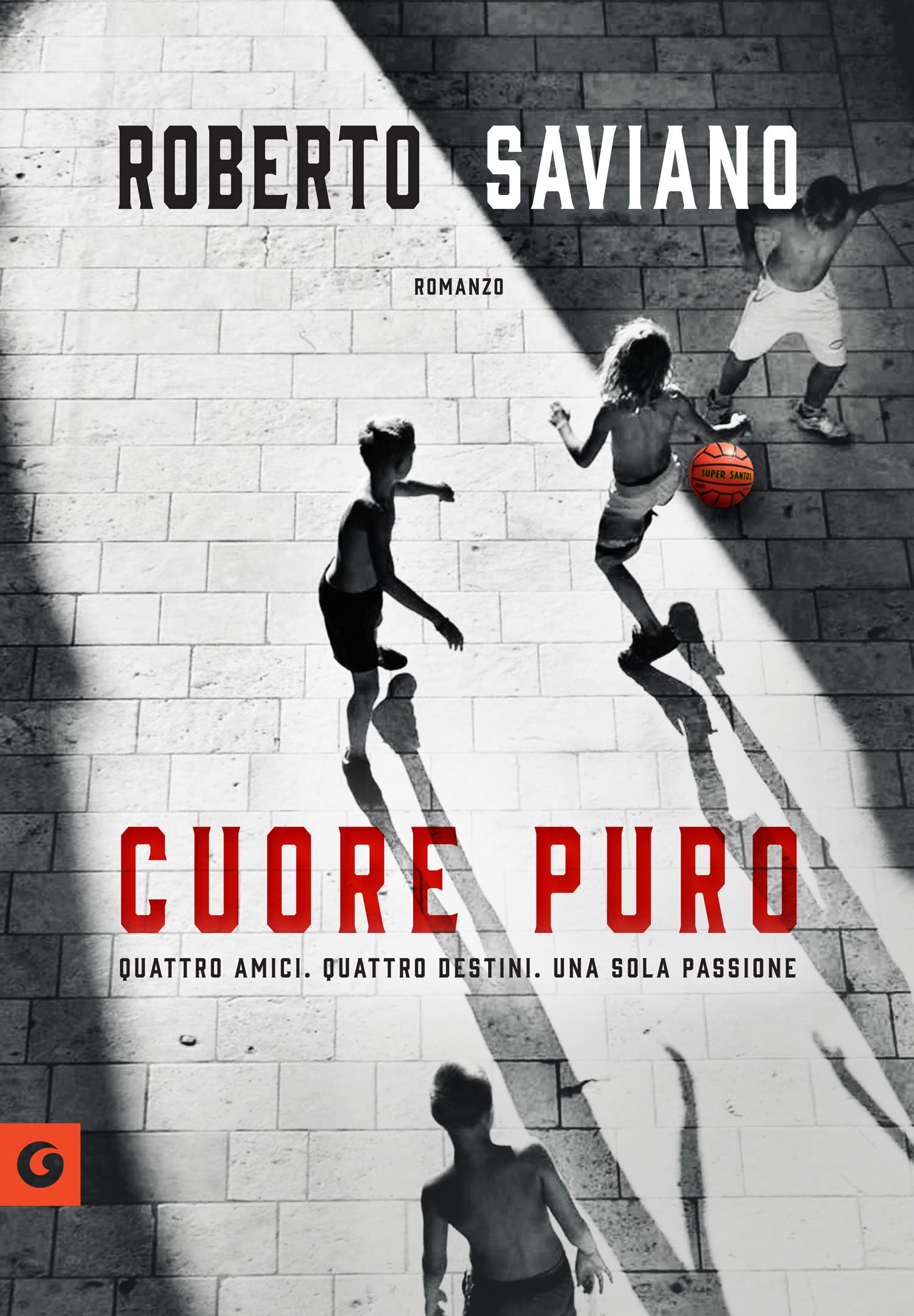 Cuore puro: Quattro amici. Quattro destini. Una sola passione (Kindle Edition)