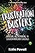 Frustration Busters: Unpacking and Responding to Classroom Management Challenges