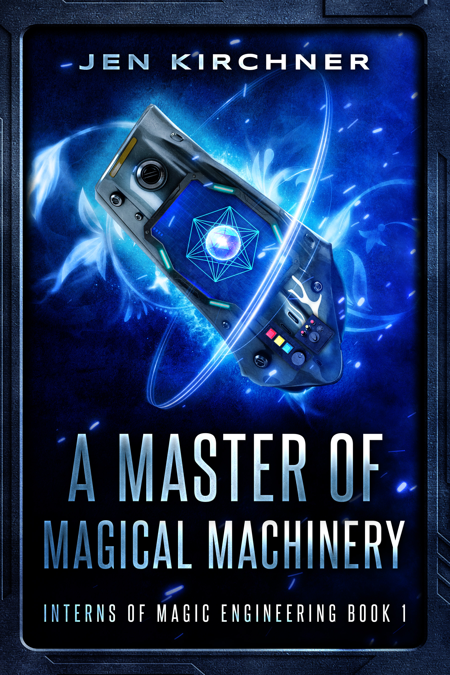 A Master of Magical Machinery (Interns of Magic Engineering, #1)