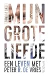Mijn grote liefde by Tahmina Akefi