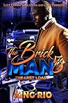 The Brick Man 5: ...