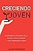 CRECIENDO JOVEN: CAMBIANDO ...