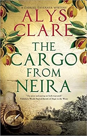 The Cargo From Neira (Gabriel Taverner #5)