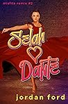 Selah Loves Dante (Misfits Remix #2)