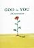 God in You: A Conversation