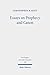 Essays on Prophecy and Cano...