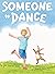 Someone to Dance