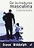 De la madurez masculina: Plan de acción para cambiar la vida de los hombres (Spanish Edition)
