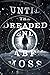 Until the Dreaded End (The Dread Void Book 8)