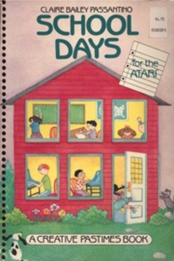 School days for the Atari computer (A Creative pastimes book)