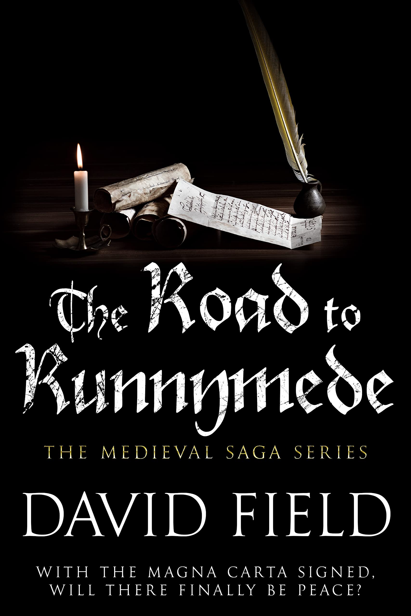 The Road to Runnymede (The Medieval Saga, #6)
