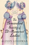 The Benevolent Society of Ill-Mannered Ladies (The Ill-Mannered Ladies, #1)