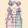 The Benevolent Society of Ill-Mannered Ladies by Alison Goodman The Benevolent Society of Ill-Mannered Ladies by Alison Goodman