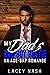 My Dad's Bad Boy Bestie by Lacey Nash