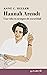 Hannah Arendt: Una vida en ...