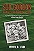 Sid Gordon An American Baseball Story: A Jewish Boys Journey from the Brooklyn Sandlots to Major League Baseball