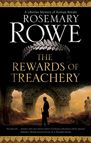 The Rewards of Treachery (Libertus Mystery of Roman Britain, #20)