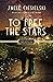 To Free the Stars (Jack and...