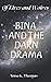 Bina and the Darn Drama: Of...