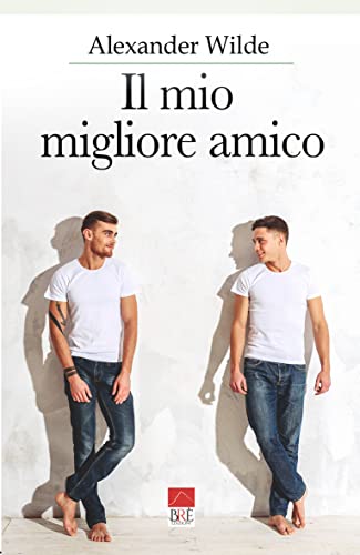 Il mio migliore amico