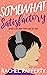 Somewhat Satisfactory: When Love And Truth Are Set Free (Midlife Secrets, #3)
