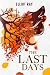 The Last Days
