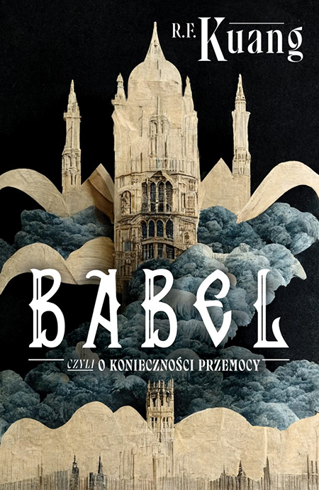 Babel, czyli o konieczności przemocy