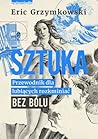 Sztuka. Przewodnik dla lubiących rozkminiać bez bólu Sztuka. Przewodnik dla lubiących rozkminiać bez bólu