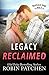 Legacy Reclaimed (Nutfield Saga)