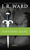 Hævnens mani by J.R. Ward