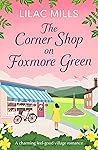 The Corner Shop on Foxmore Green by Lilac Mills