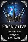 Predictive (Finding Serenity, #1)