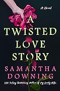 A Twisted Love Story 