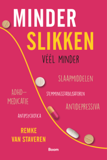 Minder slikken. Véél minder