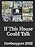 If This House Could Talk: N...