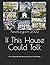 If This House Could Talk - Newburyport 2022