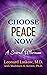 Choose Peace Now: A Sacred ...
