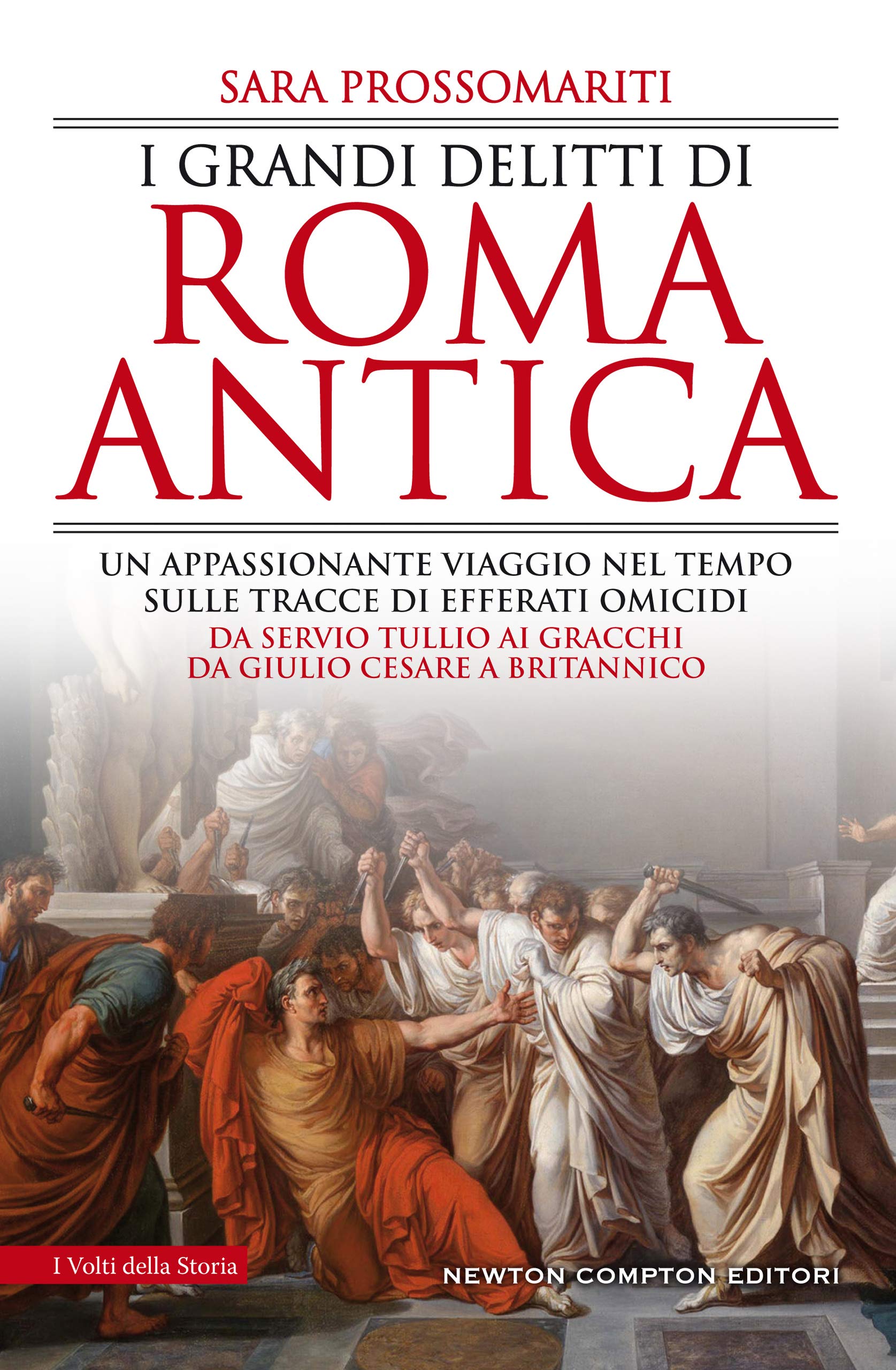 I grandi delitti di Roma antica (Italian Edition)