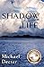 Shadow Life
