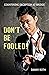 Don’t be Fooled! Countering...