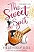 The Sweet Spot (The Sweet Life #2)
