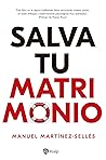 Salva tu matrimonio Salva tu matrimonio