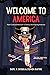 Welcome to America: How Cul...